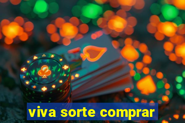 viva sorte comprar